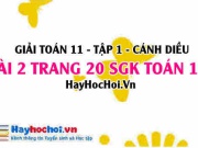 Giải bài 2 trang 20 Toán 11 tập 1 SGK Cánh Diều: Công thức cộng